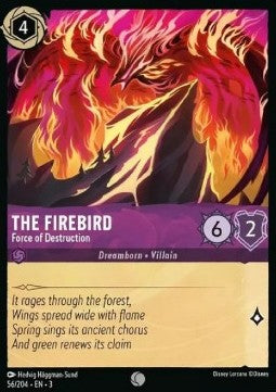 The Firebird - Force of Destruction⁣ - Into the Inklands⁣ (Common)⁣ [56]