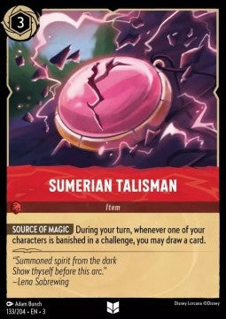 Sumerian Talisman⁣ - Into the Inklands⁣ (Uncommon)⁣ [133]