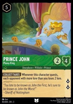 Prince John - Phony King⁣ - Into the Inklands⁣ (Uncommon)⁣ [83]